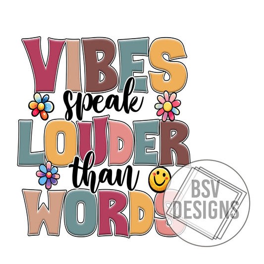 Vibes Speak Louder Than Words